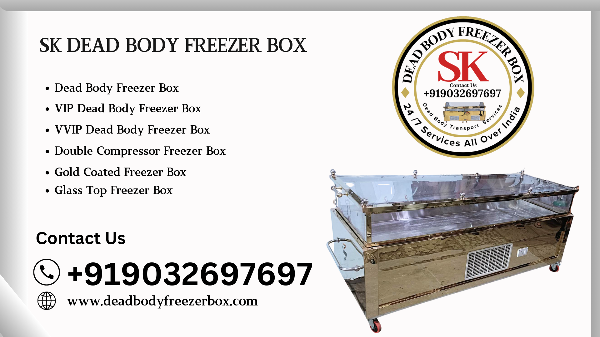 Dead Body Freezer Box in Padmanabha Nagar Colony Call Us +91 9032697697